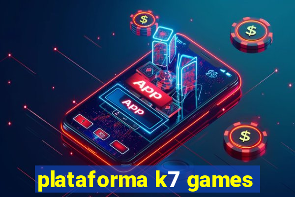 plataforma k7 games